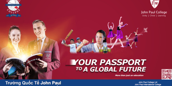Trường Trung học Quốc tế JOHN PAUL COLLEGE – Australia