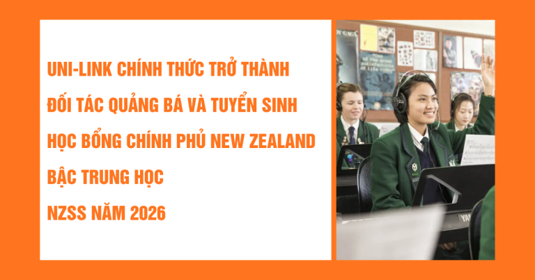 Uni-Link là đối tác quảng bá và tuyển sinh học bổng Chính phủ New Zealand - NZSS 2026